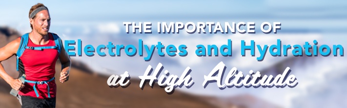 Electrolytes at High Altitude 
