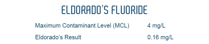 Eldorado's Fluroride Contaminant Level 0.16 mg/L