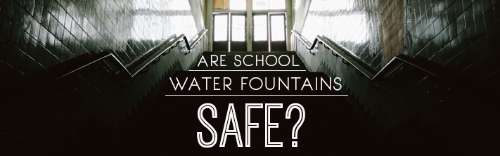 Are water fountains safe?