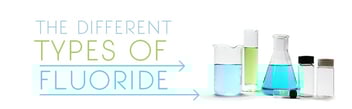 ELD_Types of Fluoride_101916_1.00EH.jpg