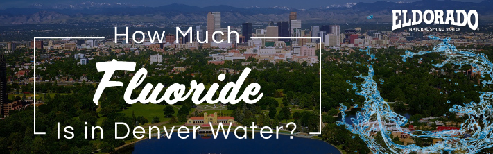 How much fluoride is in Denver water?