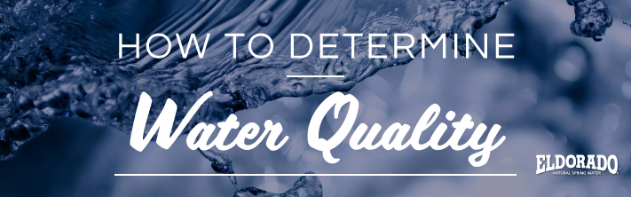 How to determine water quality