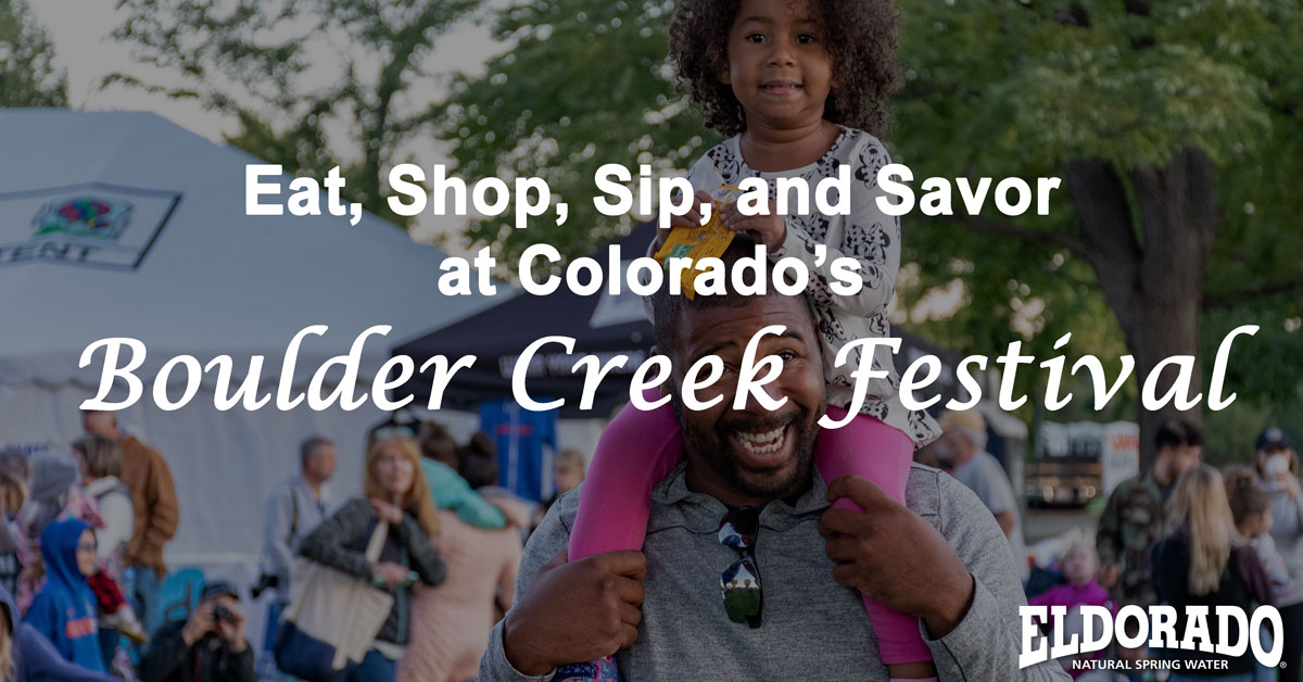 Eat, Shop, Sip, and Savor at Colorado’s Boulder Creek Festival