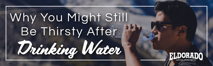 Why You Might Still Be Thirsty After Drinking Water