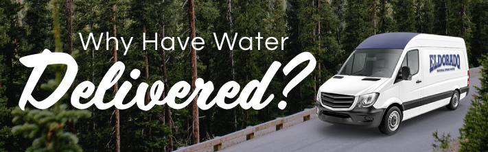 Why Have Water Delivered?